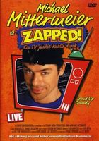 Mittermeier Michael: Zapped! DVD
