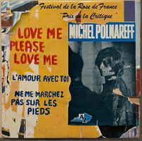 MICHEL POLNAREFF - LOVE ME PLEASE LOVE ME