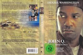 John Q. - Verzweifelte Wut