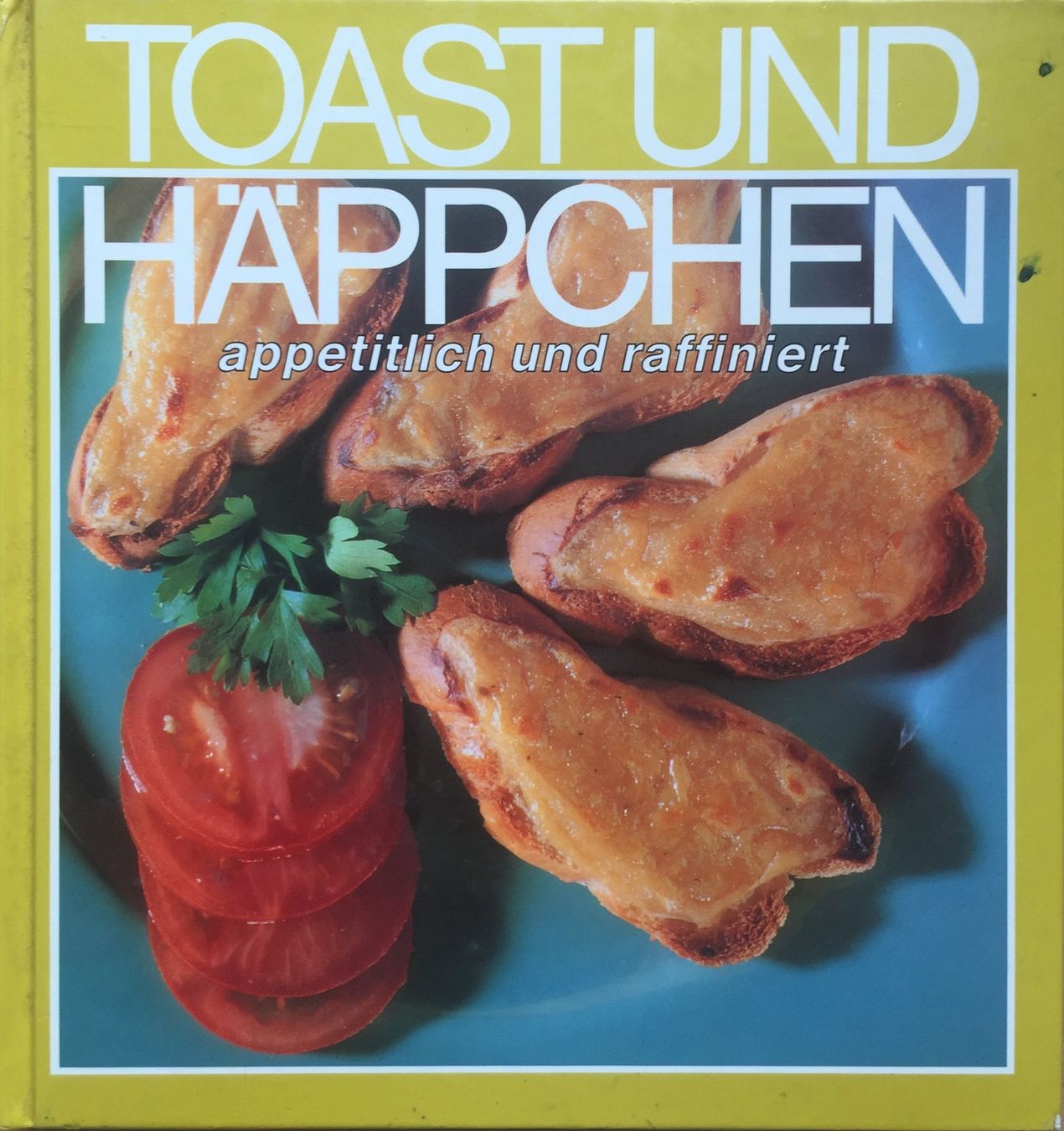 Libri: Buch - Toast und Häppchen – Usato da Leimbach TG venduto da easydiver87