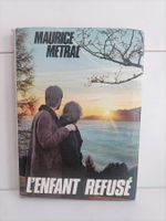 L'enfant refusé / Maurice Métral / La Matze Sion 1980 (4ème