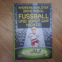 Buch Fussball und sonst ga nichts! Kinderbuch Sport