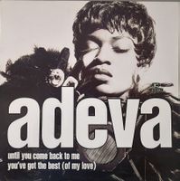 Adeva Maxi-Single – Until You Come Back To Me