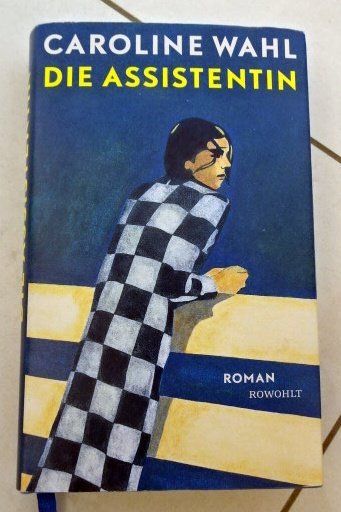 Libri: "Die Assistentin" von Caroline Wahl – Usato da Wetzikon ZH venduto da strubeli024