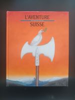l'aventure suisse