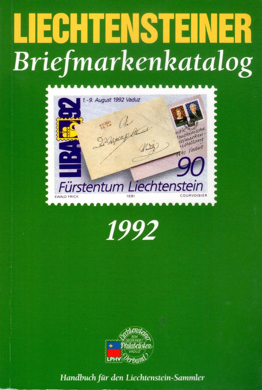 Libri: LIECHTENSTEINER BRIEFMARKENKATALOG 1992 – Usato da Losone venduto da EM2019