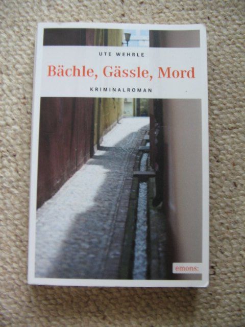 Libri: Bächle, Gässle, Mord Ute Wehrle – Usato da Reitnau venduto da Bab0