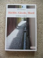 Bächle, Gässle, Mord Ute Wehrle