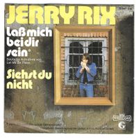 JERRY RIX  -  LAB MICH BEI DIR SEIN  + 1