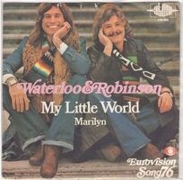 Waterloo & Robinson  --  My little world  Single7