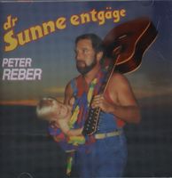 Peter Reber – Dr Sunne Entgäge