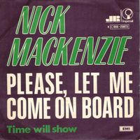 Nick  Mackenzie  --  Please let me  Single7