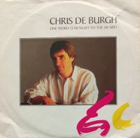 Vinyl Single Chris De Burgh - One Word (Straight To The Hear