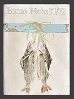 Catalogue pêche ABU Bonne Pêche 71/72 très bon état.