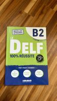 DELF B2 - Perfekte Vorbereitung für die Prüfung! Top!