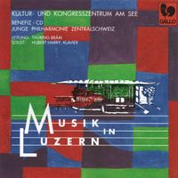 Herbert Harry, Thüring Bräm - Musik in Luzern [Gallo]