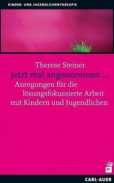 Libri: Coaching-Buch: Jetzt mal angenommen, Therese Steiner – Usato da Aarau venduto da vio_lrn7
