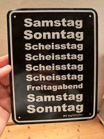 Zyankali Metal Sign - Funny Days of the Week