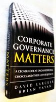 Corporate Governance Matters Organizational Choices Larcker