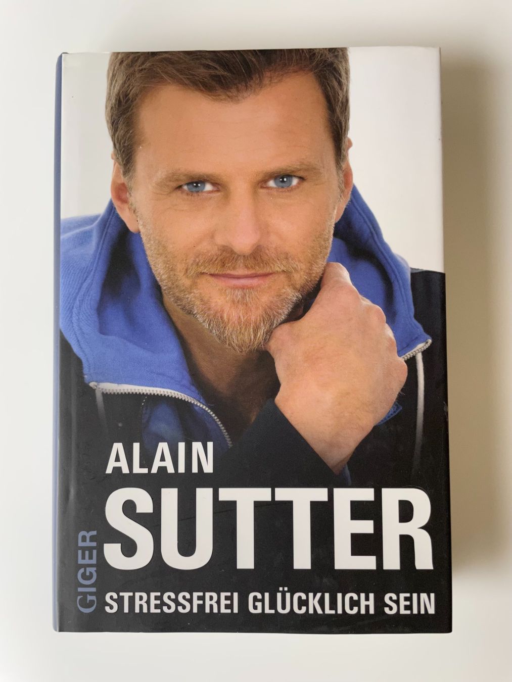 Bücher: Buch "Stressfrei glücklich sein" von Alain Sutter – Neu (gemäss Beschreibung) aus Lachen SZ von