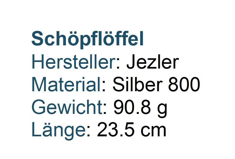 Jezler Cucchiai: Schöpflöffel Silber 90.8 g – Usato da Flamatt venduto da samowarow 1