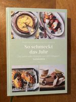Kochbuch: So schmeckt das Jahr - Saisonale Rezepte, neu