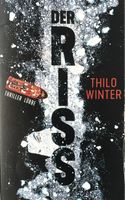 DER RISS - THILO WINTER - THRILLER - TASCHENBUCH