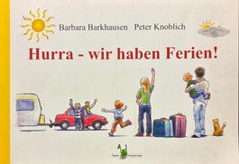Barkhausen Barbara, Hurra - wir haben Ferien