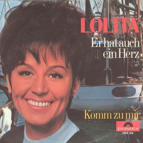 Dischi in vinile: Lolita - Er hat auch ein Herz (7") – Usato da Romanshorn venduto da and_2nf7