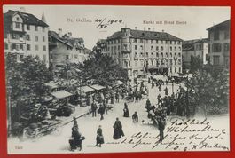 St.Gallen 1904 - Markt mit Hotel Hecht