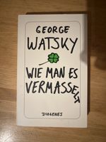 G. Watsky, Wie man es vermasselt