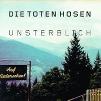 DIE TOTEN HOSEN (CD) Unsterblich --> LESEN  NEUWERTIG!