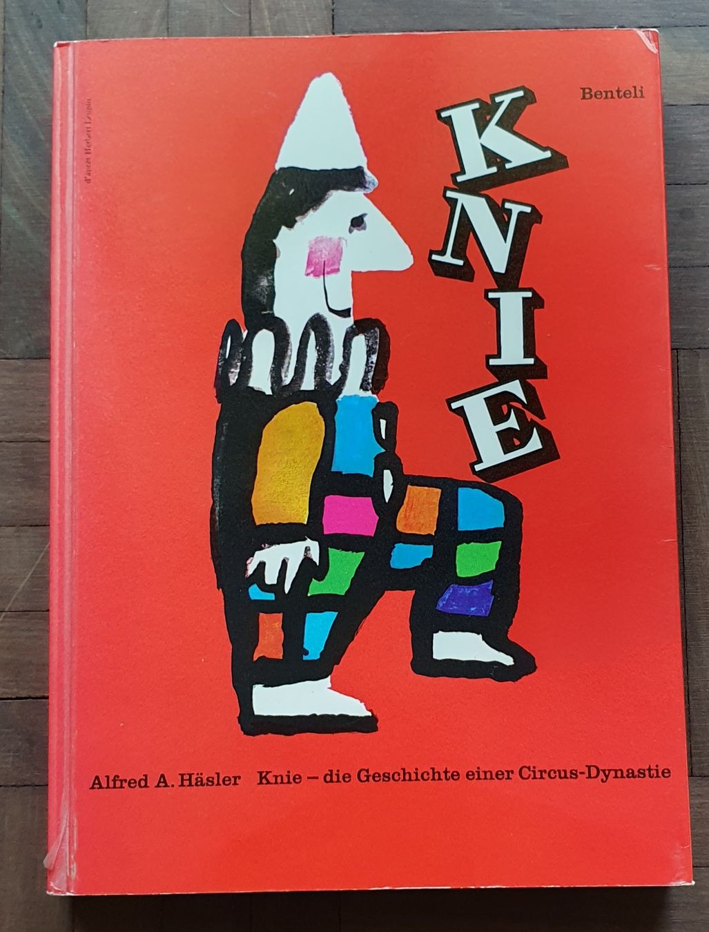 Bücher: Knie - Die Geschichte einer Circus-Dynastie, mit Autogramme – Gebraucht aus Kreuzlingen von Rschweiz1