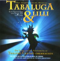 Tabaluga & Lilli (Das Phantastische Musical) CD
