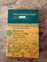 "Le monde selon Monsanto, de la dioxine aux OGM"