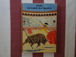 Globi im Lande der Spanier - 2. Auflage 1971 - G944
