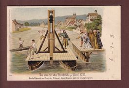 BASEL - Bau der alten Rheinbrücke 1225 - 1908