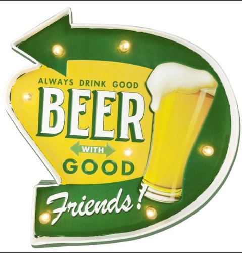 Altre raccolte & rarità: Always Drink Good Beer.. LED Blechschild – Nuovo (secondo la descrizione) da Schalunen venduto da schwabspielautomaten