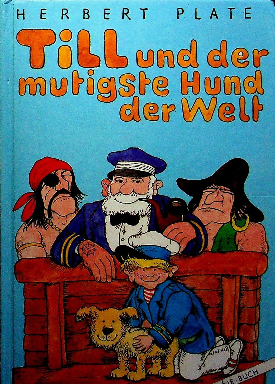Libri: Herbert Plate  Till und der mutigste Hund der Welt – Usato da Reitnau venduto da Zaomir