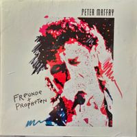 Peter Maffay – Freunde + Propheten