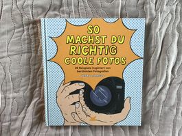 Buch "So machst du richtig coole Fotos" von Henry Carroll