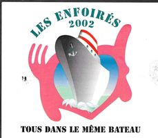 Les Enfoirés 2002 - Tous dans le même bateau 2 CD's