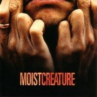 Moist – Creature    (1997)