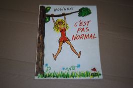 WOLINSKY       °°°° C'EST PAS NORMAL °°°°