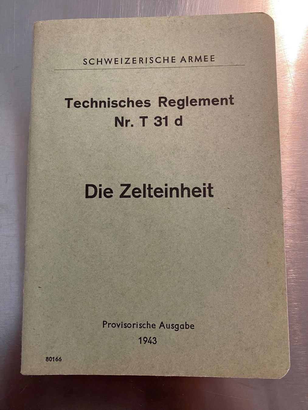 Libri: Die Zelteinheit,  Techn. Reglement Nr. T 31 d 1943 – Usato da Winterthur venduto da nor_qtg7
