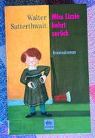 Walter Satterthwait: Miss Lizzie kehrt zurueck! Krimi