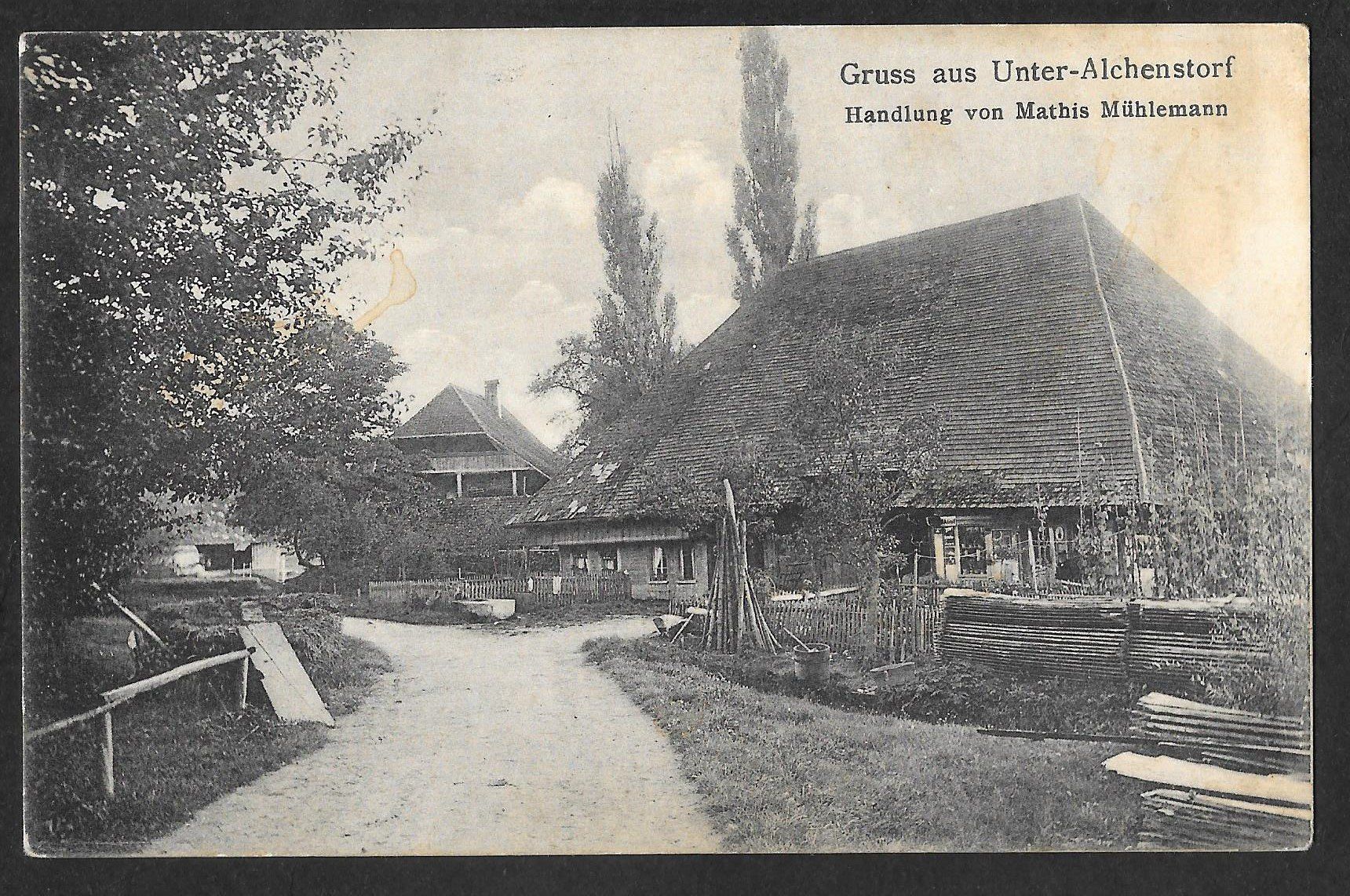 Ansichtskarten: Unter-Alchenstorf Handlung Mathis Mühlemann Bauernhaus – Gebraucht aus Olten von clotaldi