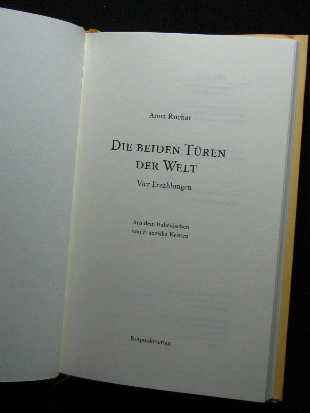 Libri: Anna Ruchat Die beiden Türen der Welt – Usato da Reitnau venduto da Zaomir 2