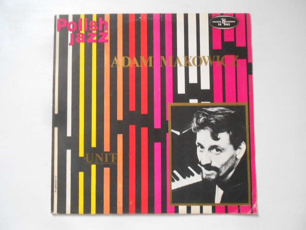 Schallplatten: ADAM MAKOWICZ  -  UNIT – Gebraucht aus Bex von Giorgiob