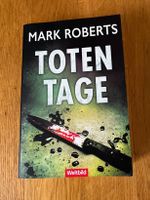 Taschenbuch "Totentage", Mark Roberts